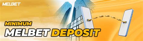 minimum deposit in melbet
